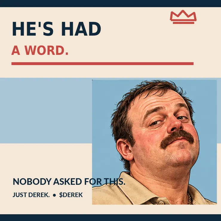 Derek has had a word